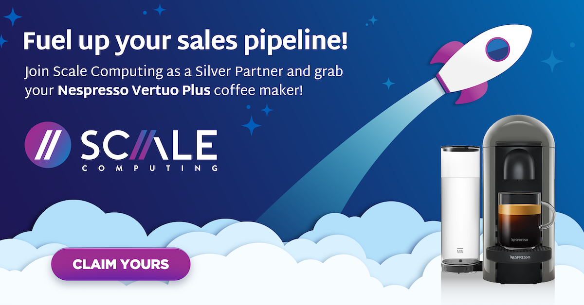 Join Scale Computing as a Silver Partner and grab your Nespresso Vertuo Plus coffee maker!